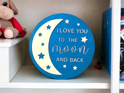 I Love You to the Moon Sign